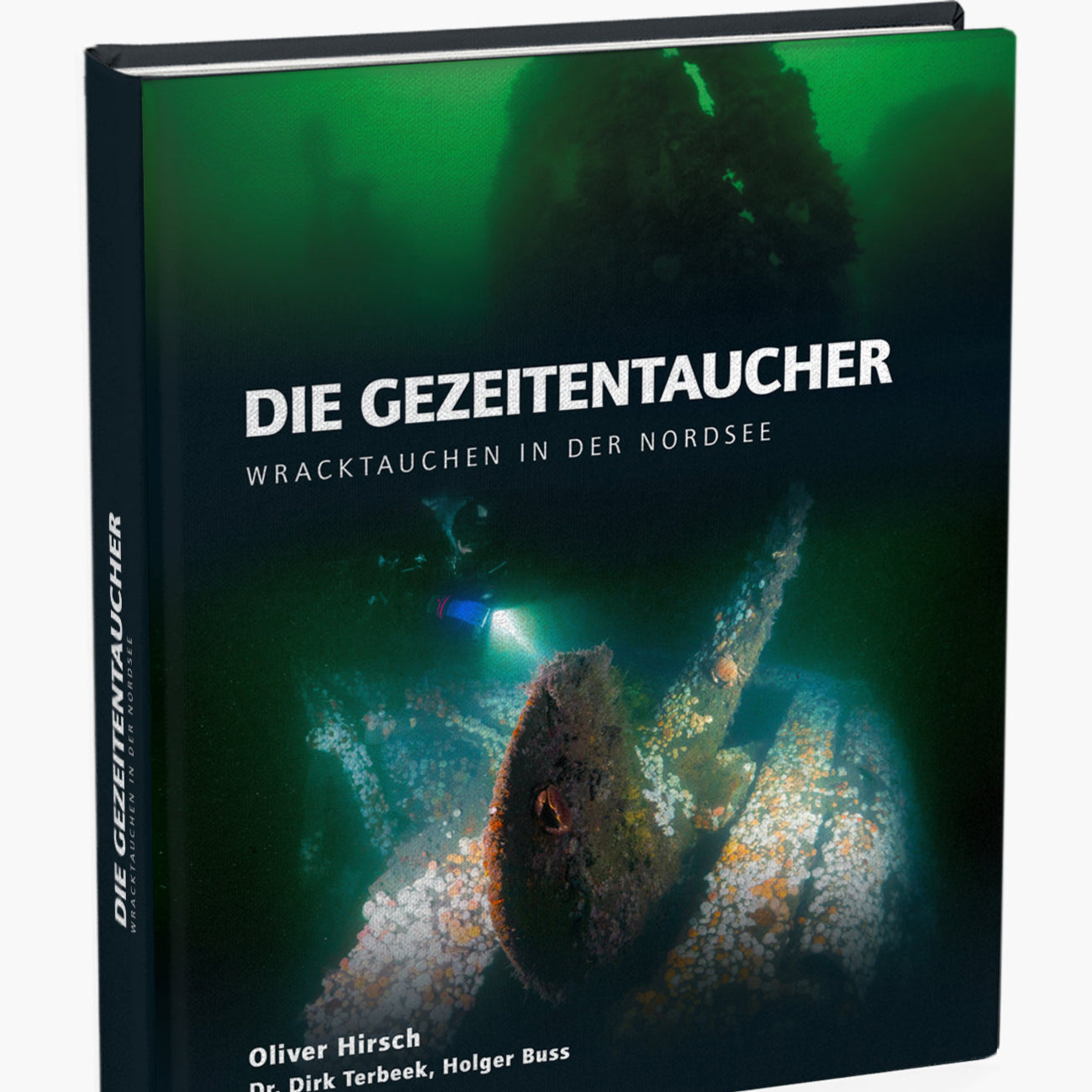 Buch "Die Gezeitentaucher: Wracktauchen in der Nordsee"
